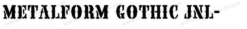 Metalform Gothic JNL字体转换